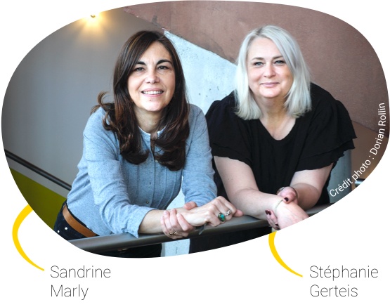 Sandrine Marly et Stéphanie Gerteis